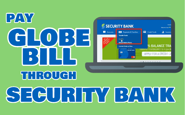 How to Pay Globe Bill through Security Bank Online