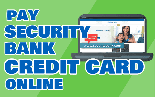 How to Pay Security Bank Credit Card Online