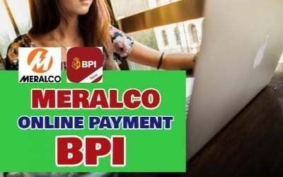 Meralco Online Payment BPI: How to Enroll and Pay in New BPI Online