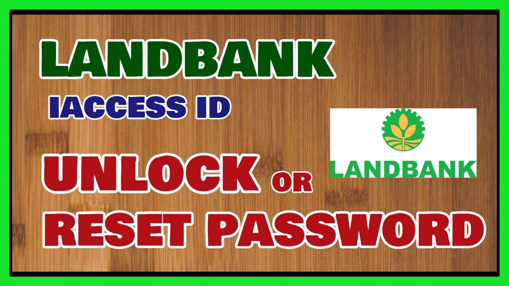 Landbank Iaccess Online Account How To Unlock Or Reset Your Password