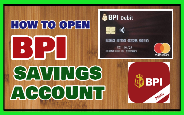 Bpi Requirements And Process How To Open Bpi Savings Account 5260