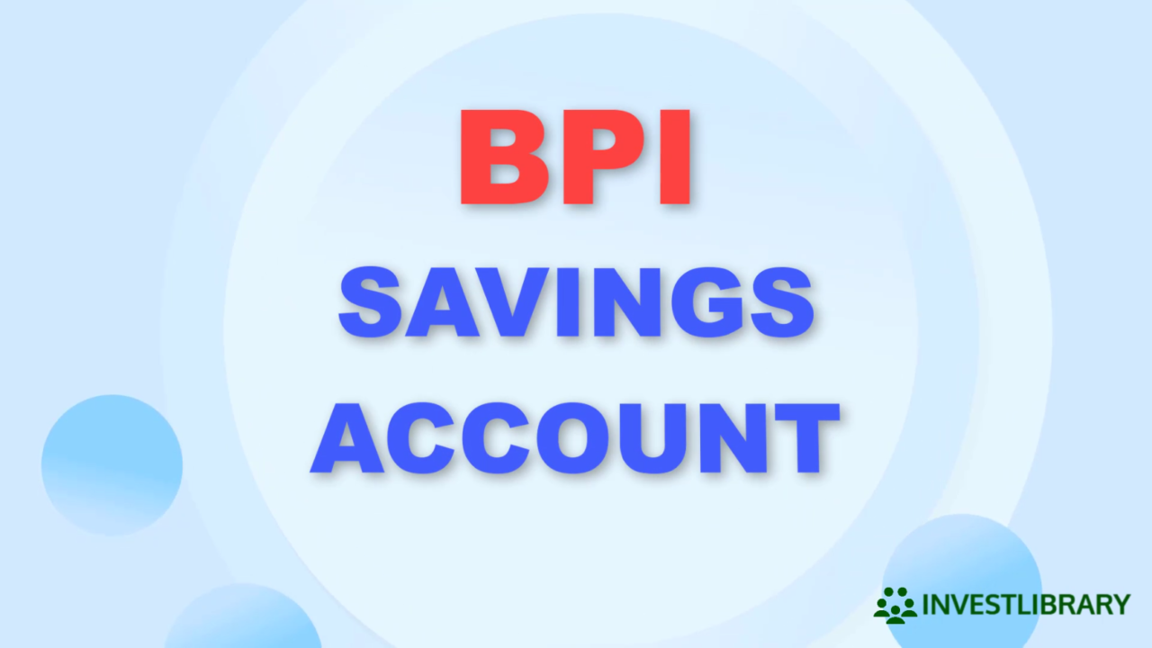 Bpi Requirements And Process How To Open Bpi Savings Account 6717